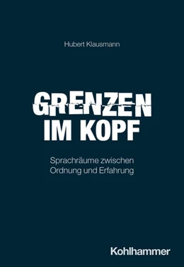 Abbildung von Klausmann | Grenzen im Kopf | 1. Auflage | 2026 | beck-shop.de