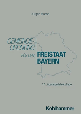 Abbildung von Busse | Gemeindeordnung für den Freistaat Bayern | 14. Auflage | 2026 | beck-shop.de