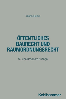 Abbildung von Battis | Öffentliches Baurecht und Raumordnungsrecht | 9. Auflage | 2026 | beck-shop.de