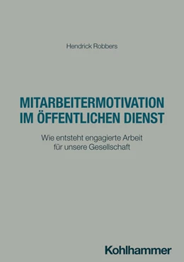 Abbildung von Robbers | Mitarbeitermotivation im öffentlichen Dienst | 1. Auflage | 2026 | beck-shop.de