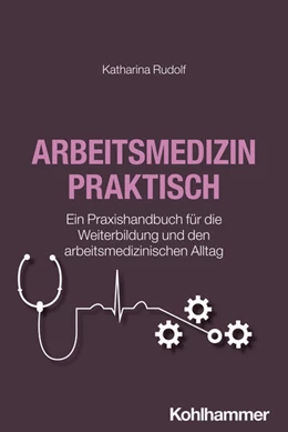 Abbildung von Rudolf | Arbeitsmedizin praktisch | 1. Auflage | 2026 | beck-shop.de