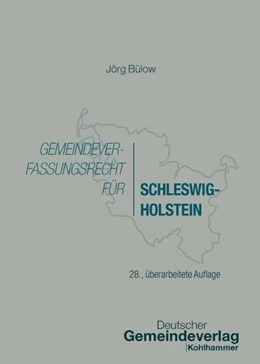 Abbildung von Bülow / Gemeindetag Schleswig-Holstein | Gemeindeverfassungsrecht für Schleswig-Holstein | 28. Auflage | 2026 | beck-shop.de