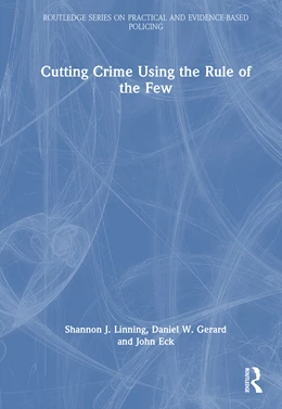 Abbildung von Gerard / Eck | Cutting Crime Using the Rule of the Few | 1. Auflage | 2026 | beck-shop.de