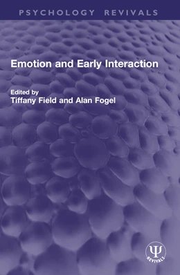 Abbildung von Fogel / Field | Emotion and Early Interaction | 1. Auflage | 2026 | beck-shop.de