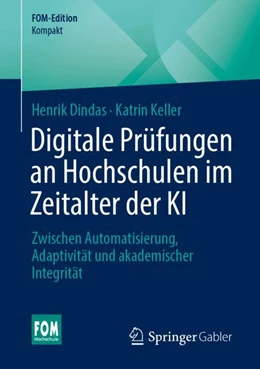 Abbildung von Dindas / Keller | Digitale Prüfungen an Hochschulen im Zeitalter der KI | 1. Auflage | 2026 | beck-shop.de