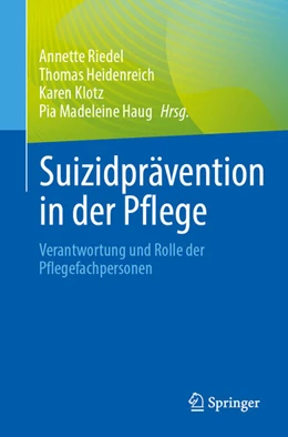 Abbildung von Riedel / Heidenreich | Suizidprävention in der Pflege | 1. Auflage | 2026 | beck-shop.de