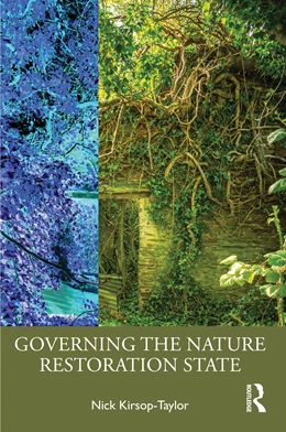 Abbildung von Kirsop-Taylor | Governing the Nature Restoration State | 1. Auflage | 2026 | beck-shop.de
