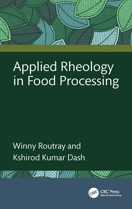 Abbildung von Dash / Routray | Applied Rheology in Food Processing | 1. Auflage | 2026 | beck-shop.de