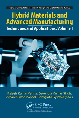 Abbildung von Mondal / Singh | Hybrid Materials and Advanced Manufacturing | 1. Auflage | 2026 | beck-shop.de