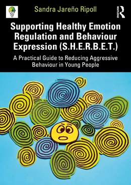 Abbildung von Ripoll | Supporting Healthy Emotion Regulation and Behaviour Expression (S.H.E.R.B.E.T.) | 1. Auflage | 2026 | beck-shop.de