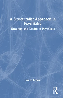 Abbildung von de Kroon | A Structuralist Approach in Psychiatry | 1. Auflage | 2026 | beck-shop.de
