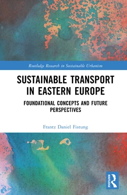 Abbildung von Fistung | Sustainable Transport in Eastern Europe | 1. Auflage | 2026 | beck-shop.de
