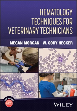 Abbildung von Morgan / Hecker | Hematology Techniques for Veterinary Technicians | 1. Auflage | 2026 | beck-shop.de
