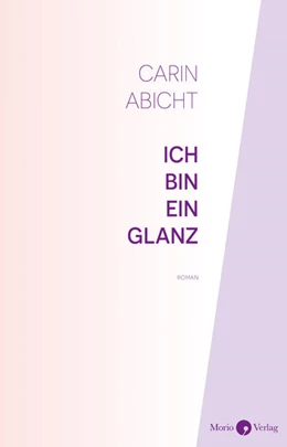 Abbildung von Abicht | Ich bin ein Glanz | 1. Auflage | 2026 | beck-shop.de