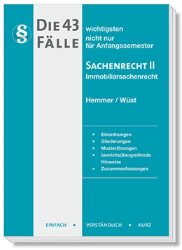 Abbildung von Hemmer / Wüst | Die 43 wichtigsten Fälle zum Sachenrecht II | 13. Auflage | 2025 | beck-shop.de