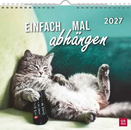 Abbildung von Groh Verlag | Wandkalender 2027: Einfach mal abhängen | 1. Auflage | 2026 | beck-shop.de