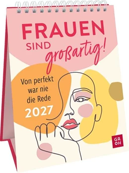 Abbildung von Groh Verlag | Wochenkalender 2027: Frauen sind großartig! Von perfekt war nie die Rede | 1. Auflage | 2026 | beck-shop.de