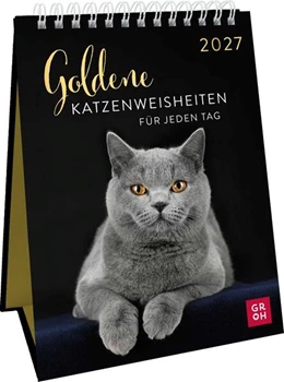 Abbildung von Groh Verlag | Wochenkalender 2027: Goldene Katzenweisheiten für jeden Tag | 1. Auflage | 2026 | beck-shop.de