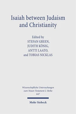 Abbildung von Nicklas / König | Isaiah between Judaism and Christianity | 1. Auflage | 2026 | beck-shop.de
