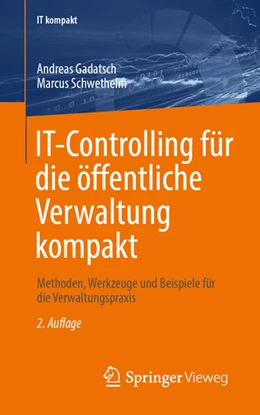 Abbildung von Gadatsch / Schwethelm | IT-Controlling für die öffentliche Verwaltung kompakt | 2. Auflage | 2026 | beck-shop.de