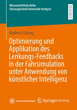 Abbildung von Dieing | Optimierung und Applikation des Lenkungs-Feedbacks in der Fahrsimulation unter Anwendung von künstlicher Intelligenz | 1. Auflage | 2026 | beck-shop.de