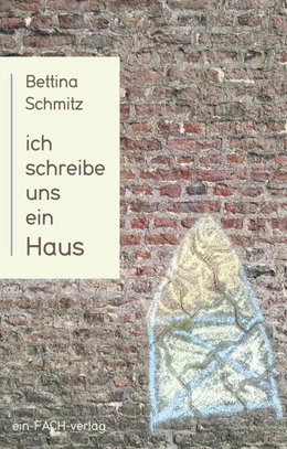 Abbildung von Schmitz | Ich schreibe uns ein Haus | 1. Auflage | 2026 | beck-shop.de