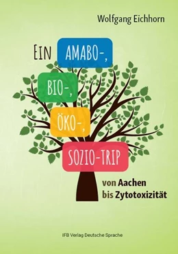 Abbildung von Eichhorn | Ein Amabo- Bio-, Öko-, Sozio-Trip | 2. Auflage | 2025 | beck-shop.de