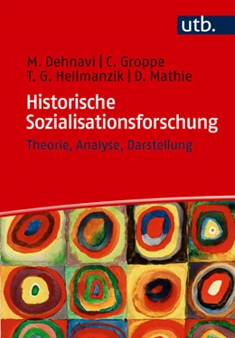 Abbildung von Götz-Dehnavi / Groppe | Historische Sozialisationsforschung | 1. Auflage | 2026 | beck-shop.de