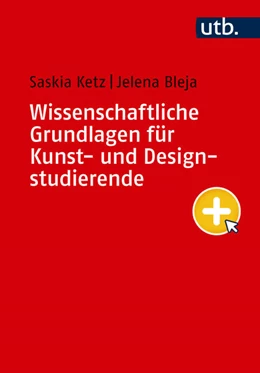 Abbildung von Ketz / Bleja | Wissenschaftliche Grundlagen für Kunst- und Designstudierende | 1. Auflage | 2026 | beck-shop.de