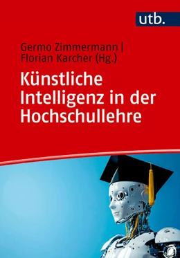 Abbildung von Zimmermann / Karcher | Künstliche Intelligenz in der Hochschullehre | 1. Auflage | 2026 | beck-shop.de
