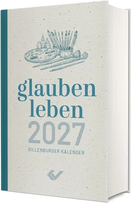 Abbildung von glauben.leben 2027 Buchkalender | 1. Auflage | 2026 | beck-shop.de