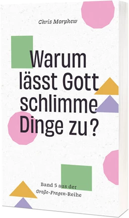 Abbildung von Morphew | Warum lässt Gott schlimme Dinge zu? | 1. Auflage | 2026 | beck-shop.de