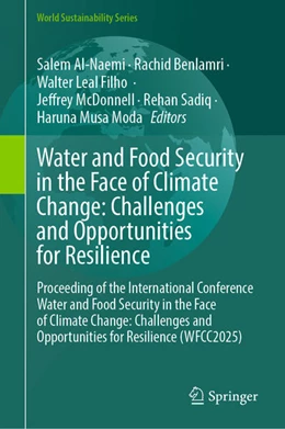Abbildung von Al-Naemi / Benlamri | Water and Food Security in the Face of Climate Change: Challenges and Opportunities for Resilience | 1. Auflage | 2025 | beck-shop.de