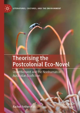 Abbildung von Fetherston | Theorising the Postcolonial Eco-Novel | 1. Auflage | 2025 | beck-shop.de