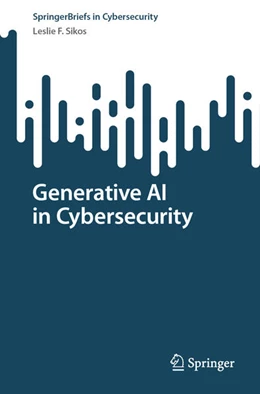 Abbildung von Sikos | Generative AI in Cybersecurity | 1. Auflage | 2025 | beck-shop.de