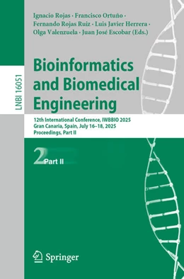 Abbildung von Rojas / Ortuño | Bioinformatics and Biomedical Engineering | 1. Auflage | 2025 | beck-shop.de