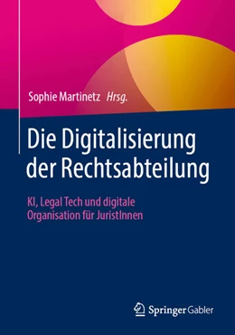 Abbildung von Martinetz | Die Digitalisierung der Rechtsabteilung | 1. Auflage | 2025 | beck-shop.de