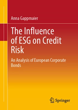 Abbildung von Gappmaier | The Influence of ESG on Credit Risk | 1. Auflage | 2025 | beck-shop.de