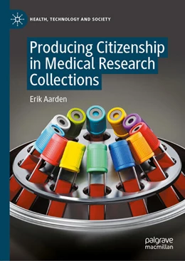 Abbildung von Aarden | Producing Citizenship in Medical Research Collections | 1. Auflage | 2025 | beck-shop.de
