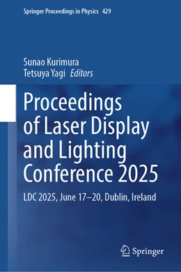Abbildung von Kurimura / Yagi | Proceedings of Laser Display and Lighting Conference 2025 | 1. Auflage | 2025 | beck-shop.de