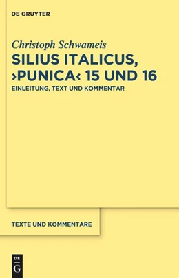 Abbildung von Schwameis | Silius Italicus, >Punica< 15/16 | 1. Auflage | 2025 | beck-shop.de
