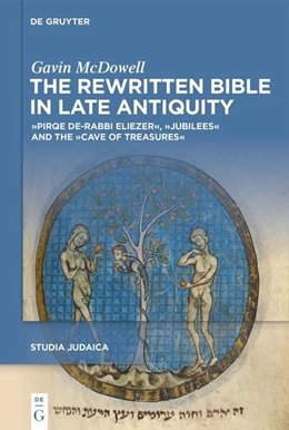 Abbildung von McDowell | The Rewritten Bible in Late Antiquity | 1. Auflage | 2025 | beck-shop.de