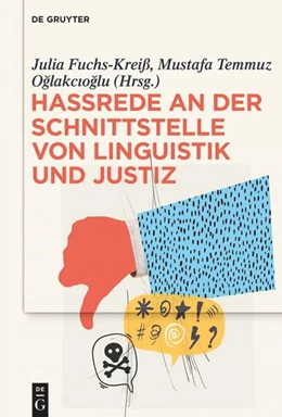 Abbildung von Fuchs / Oglakcioglu | Hassrede an der Schnittstelle von Linguistik und Justiz | 1. Auflage | 2025 | beck-shop.de