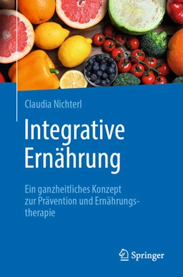 Abbildung von Nichterl | Integrative Ernährung | 2. Auflage | 2025 | beck-shop.de