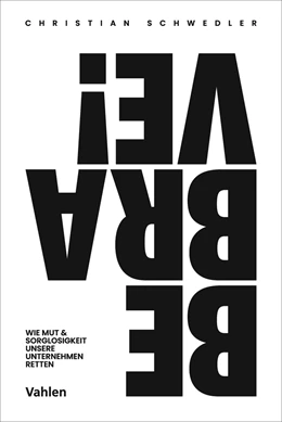 Abbildung von Schwedler | BE BRAVE! | 1. Auflage | 2025 | beck-shop.de