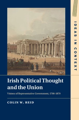 Abbildung von Reid | Irish Political Thought and the Union | 1. Auflage | 2026 | beck-shop.de