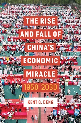 Abbildung von Deng | The Rise and Fall of China's Economic Miracle | 1. Auflage | 2026 | beck-shop.de