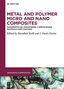 Abbildung von Kolli / Davim | Metal and Polymer Micro and Nano Composites | 1. Auflage | 2025 | beck-shop.de