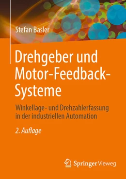 Abbildung von Basler | Drehgeber und Motor-Feedback-Systeme | 2. Auflage | 2025 | beck-shop.de