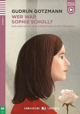Abbildung von Gotzmann | Wer war Sophie Scholl? | 1. Auflage | 2025 | beck-shop.de